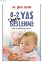 0-2 Yaş Doğru Beslenme