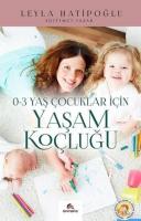 0-3 Yaş Çocuklar İçin Yaşam Koçluğu