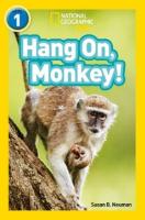 Hang On, Monkey! (Readers 1)