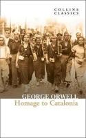 Homage to Catalonia ( Collins Classics )