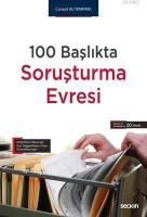 100 Başlıkta Soruşturma Evresi