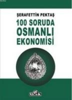 100 Soruda Osmanlı Ekonomisi