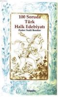 100 Soruda Türk Halk Edebiyatı