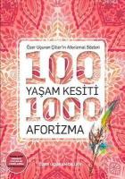 100 Yaşam Kesiti 1000 Aforizma-Aforizmalar Dizi 1