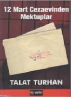 12 Mart Cezaevinden Mektuplar