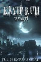 13 Vakti Kayıp Ruh
