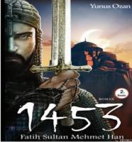 1453 Fatih Sultan Mehmet Han