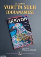 15 Temmuz Yurtta Sulh İddianamesi