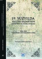 19.yüzyılda Yalova Kazası'nın Ekonomik ve Sosyal Durumu
