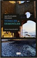 1915 Olaylarını Anlamak