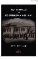 1921 Anayasası ve Egemenliğin Gelişimi