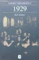 1929  Bir Yılın Öyküsü