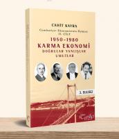 1950 - 1980 Karma Ekonomi Doğrular Yanlışlar Umutlar