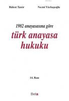 1982 Anayasasına Göre Türk Anayasa Hukuku
