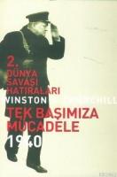 2. Dünya Savaşı Hatıraları 2