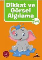 2 Yaş Dikkat ve Görsel Algılama