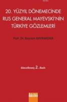 20.Yüzyıl Dönemecinde Rus General Mayevski'nin Türkiye Gözlemleri