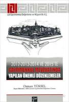 2012-2013-2014 ve 2015'te Gayrimenkul Mevzuatında Yapılan Önemli Düzenlemeler