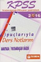 2016 KPSS Anayasa İpuçlarıyla Ders Notlarım