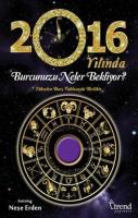 2016 Yılında Burcumuzu Neler Bekliyor?