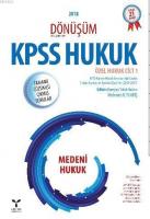 2018 Dönüşüm KPSS Hukuk - Özel Hukuk Cilt: 1
