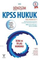 2018 Dönüşüm KPSS İcra ve İflas Hukuku Tamamı Çözümlü Çıkmış Sorular