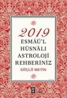 2019 Esmaü'l Hüsnalı Astroloji Rehberiniz