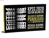 2020 KPSS Eğitim Bilimleri Gelişim ve Öğrenme Psikolojisi Video Ders Notları Benim Hocam Yayınları