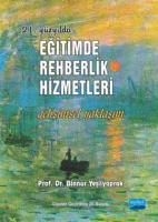 21.Yüzyılda Eğitimde Rehberlik Hizmetleri - Gelişimsel Yaklaşım
