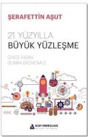 21. Yüzyılla Büyük Yüzleşme