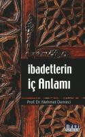 İbadetlerin İç Anlamı