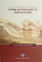 4 - 17. Yüzyıllarda Karadeniz Kuzeyindeki Türk Kavimleri ve Devletleri