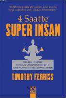 4 Saatte Süper İnsan