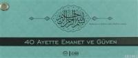 40 Ayette Emanet ve Güven (Kartela)