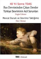 40 Yıl Sonra TDAS: Rus Devriminden Çıkan Dersler Türk Devriminin Acil Sorunları