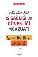 500 Soruda İş Sağlığı ve Güvenliği Mevzuatı