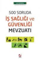 500 Soruda İş Sağlığı ve Güvenliği Mevzuatı