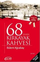 68'lerin Kırkayak Kahvesi