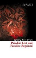 Paradise Lost and Paradise Regained (Collins Classics)