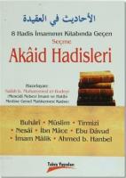 8 Hadis İmamının Kitabında Geçen Seçme Akaid Hadisleri