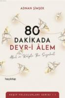 80 Dakikada Devr-i Âlem
