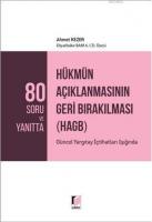 80 Soru ve Yanıtta Hükmün Açıklanmasının Geri Bırakılması (HAGB)