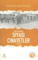 Yakın Tarihimizde Siyasi Cinayetler Cilt 3