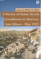 A Survey of Some Social Conditions in Smyrna, Asia Minor - May 1921