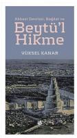 Abbasi Devrimi, Bağdat ve Beytü'l Hikme