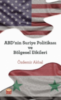 Abd'nin Suriye Politikası Ve Bölgesel Etkileri