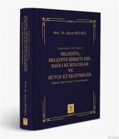 Açıklamalı ve İçtihatlı Belediye, Belediye Şirketleri, Bağlı Kuruluşlar ve Bütçe İçi İşlemleri