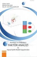 Açımlayıcı ve Doğrulayıcı Faktör Analizi ile Yapısal
