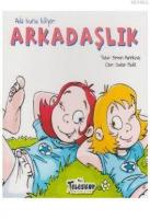 Ada Bunu Biliyor - Arkadaşlık
