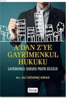 A'dan Z'ye Gayrimenkul Hukuku